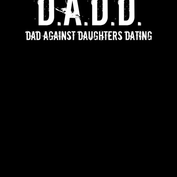 D A D D Dad Against Daughters Dating ctp Thumbnail